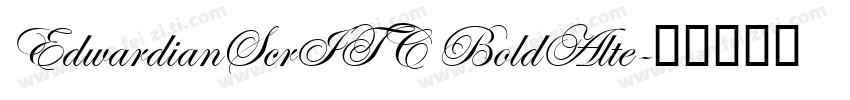 EdwardianScrITC BoldAlte字体转换